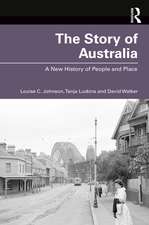 The Story of Australia: A New History of People and Place