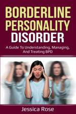 Borderline Personality Disorder