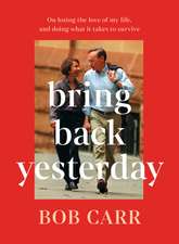 Bring Back Yesterday