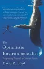 The Optimistic Environmentalist: Progressing Toward a Greener Future