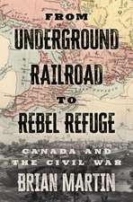 From Underground Railroad to Rebel Refuge