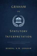 Graham on Statutory Interpretation