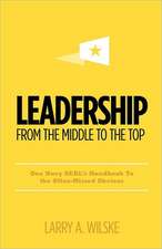 Leadership, from the Middle to the Top