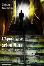 L'Apocalypse Selon Marc