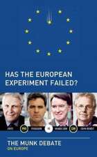 Has the European Experiment Failed?