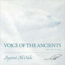 Voice of the Ancients