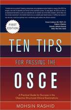 Ten Tips for Passing the OSCE