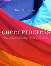 McCaskell, T: Queer Progress