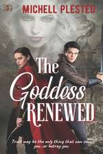 Plested, M: GODDESS RENEWED