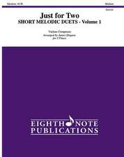 Just for Two -- Short Melodic Duets, Vol 1