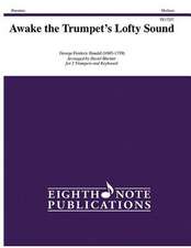 Awake the Trumpet's Lofty Sound: Part(s)