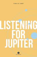 Listening for Jupiter