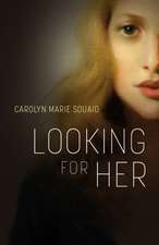 Looking for Her