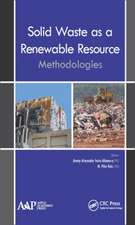 Solid Waste as a Renewable Resource: Methodologies