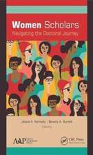 Women Scholars: Navigating the Doctoral Journey