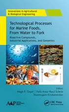 Technological Processes for Marine Foods, From Water to Fork: Bioactive Compounds, Industrial Applications, and Genomics