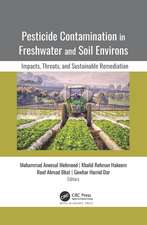 Pesticide Contamination in Freshwater and Soil Environs: Impacts, Threats, and Sustainable Remediation