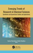 Emerging Trends of Research in Chemical Sciences: Qualitative and Quantitative Studies and Applications