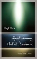 Light Shining Out of Darkness: Selected Stories