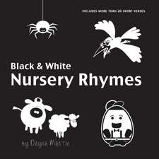 Black and White Nursery Rhymes