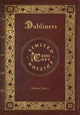 Dubliners (100 Copy Limited Edition)