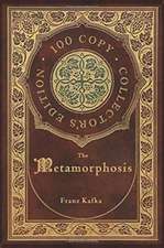 The Metamorphosis (100 Copy Collector's Edition)