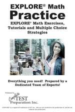 Complete Test Preparation Inc.: EXPLORE® Math Practice