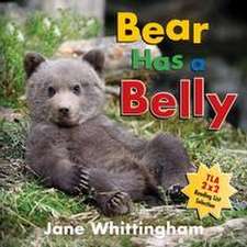 Whittingham, J: Bear Has a Belly