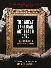 The Great Canadian Art Fraud Case