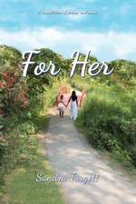 For Her