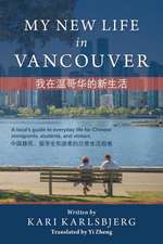 My New Life in Vancouver