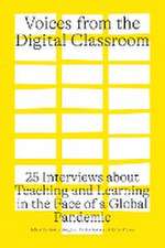 Voices from the Digital Classroom