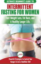 Intermittent Fasting For Women