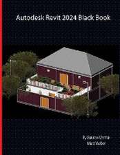 Autodesk Revit 2024 Black Book