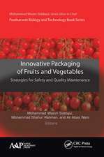 Innovative Packaging of Fruits and Vegetables: Strategies for Safety and Quality Maintenance