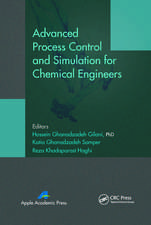 Advanced Process Control and Simulation for Chemical Engineers