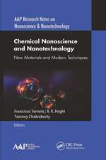 Chemical Nanoscience and Nanotechnology: New Materials and Modern Techniques