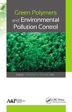 Green Polymers and Environmental Pollution Control