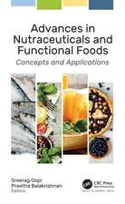 Advances in Nutraceuticals and Functional Foods