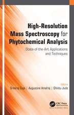 High-Resolution Mass Spectroscopy for Phytochemical Analysis: State-of-the-Art Applications and Techniques