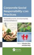 Corporate Social Responsibility (CSR) Practices: Toward Economic, Environmental, and Social Balance