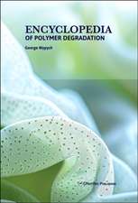 Encyclopedia of Polymer Degradation