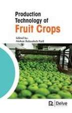 Production Technology of Fruit Crops