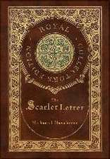 Scarlet Letter (Royal Collector's Edition) (Case Laminate Hardcover with Jacket)