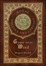 Gone with the Wind (Royal Collector's Edition) (Case Laminate Hardcover with Jacket)