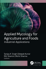 Applied Mycology for Agriculture and Foods