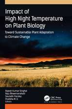 Impact of High Night Temperature on Plant Biology