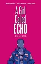 A Girl Called Echo Omnibus