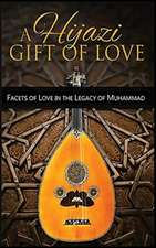 A Hijazi Gift of Love