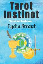 Straub, L: Tarot Instinct